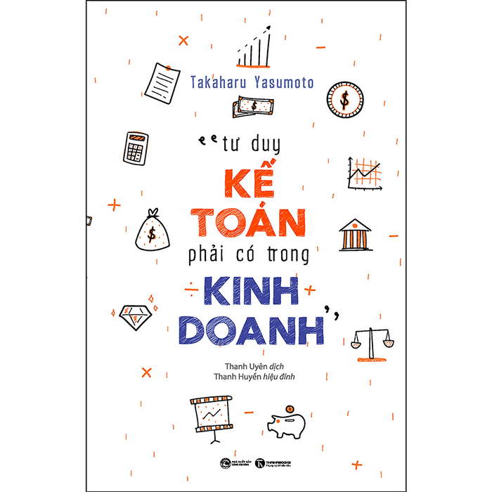 Tư Duy Kế Toán Phải Có Trong Kinh Doanh