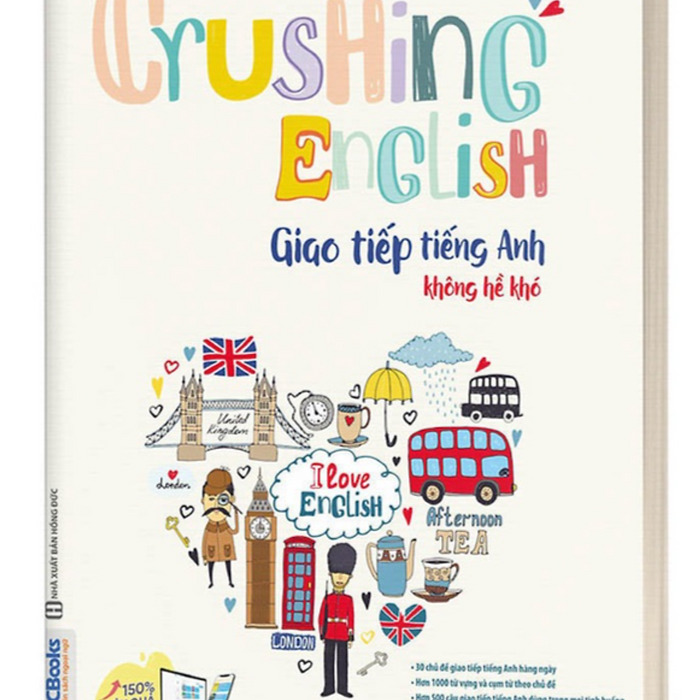 Sách Crushing English - Giao Tiếp Tiếng Anh Không Hề Khó - Học Kèm App Online - Mcbooks - BảN QuyềN