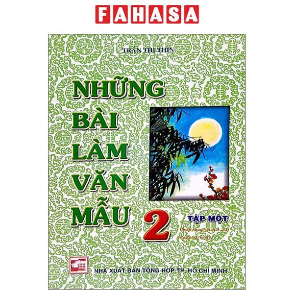 Những Bài Làm Văn Mẫu 2 - Tập 1 (Bộ Kết Nối Tri Thức)