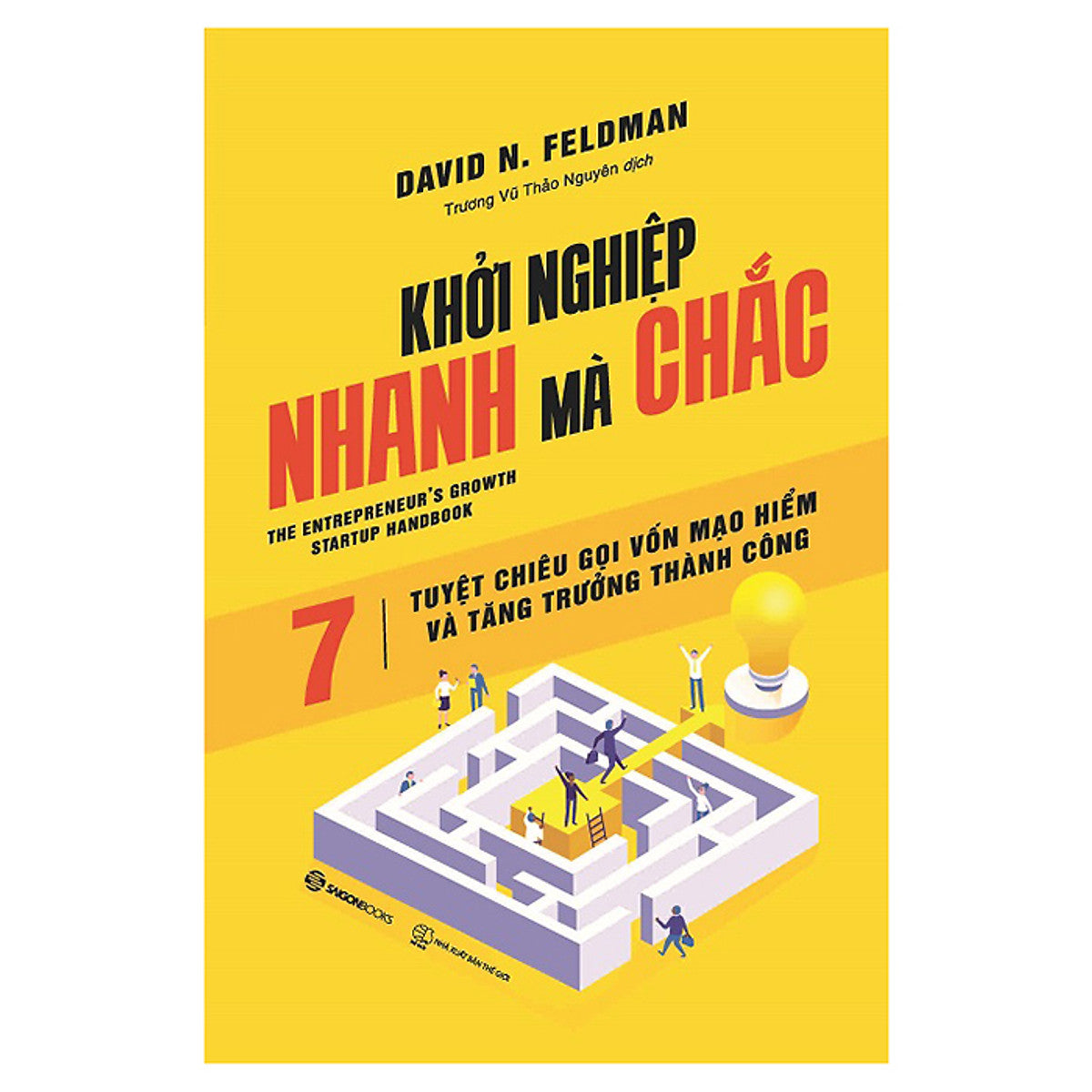 Khởi Nghiệp Nhanh Mà Chắc - Sẵn Sàng Tự Mình Bứt Phá