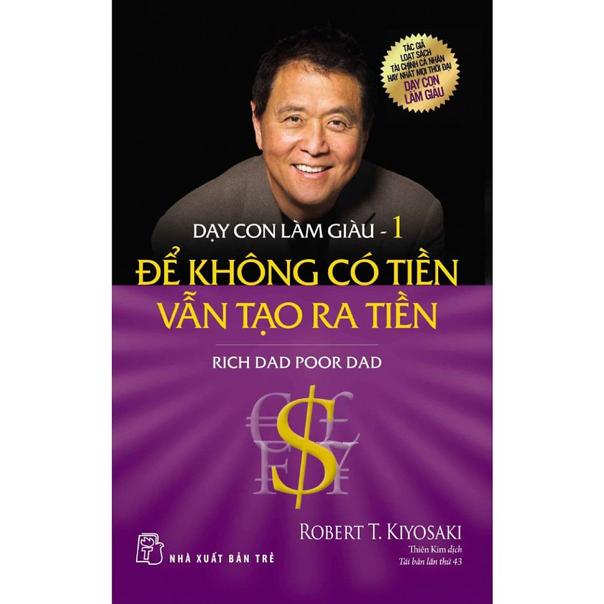Dạy Con Làm Giàu Tập 01 - Nxb Trẻ