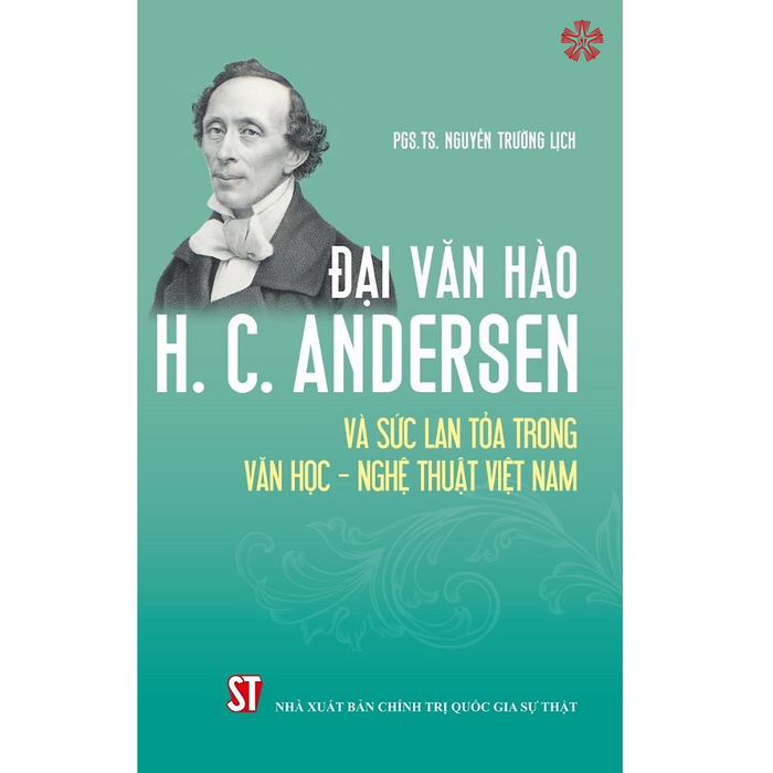 Đại Văn Hào H. C. Andersen Và Sức Lan Tỏa Trong Văn Học - Nghệ Thuật Việt Nam