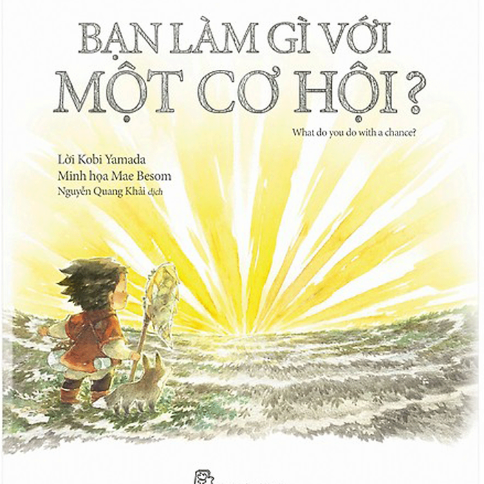 Bạn Làm Gì Với Một Cơ Hội_Tre