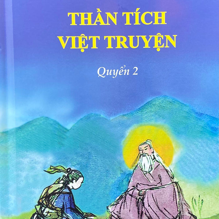 Thần Tich Việt Truyện - Quyển 2