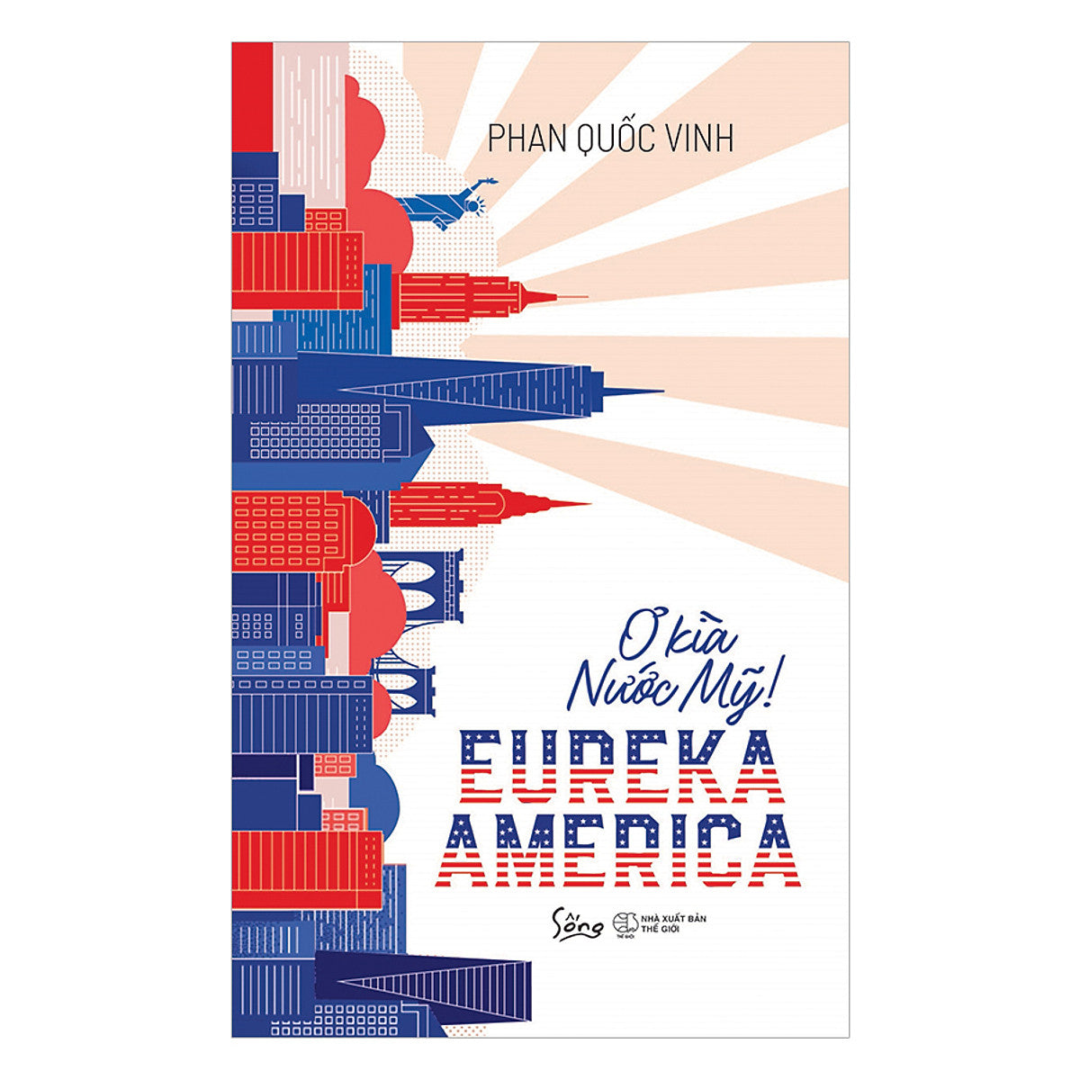 Eureka America – Ơ Kìa Nước Mỹ!