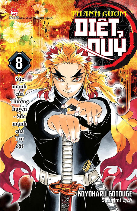 Thanh Gươm Diệt Quỷ - Kimetsu No Yaiba - Tập 8 - Sức Mạnh Của Thượng Huyền - Sức Mạnh Của Trụ Cột