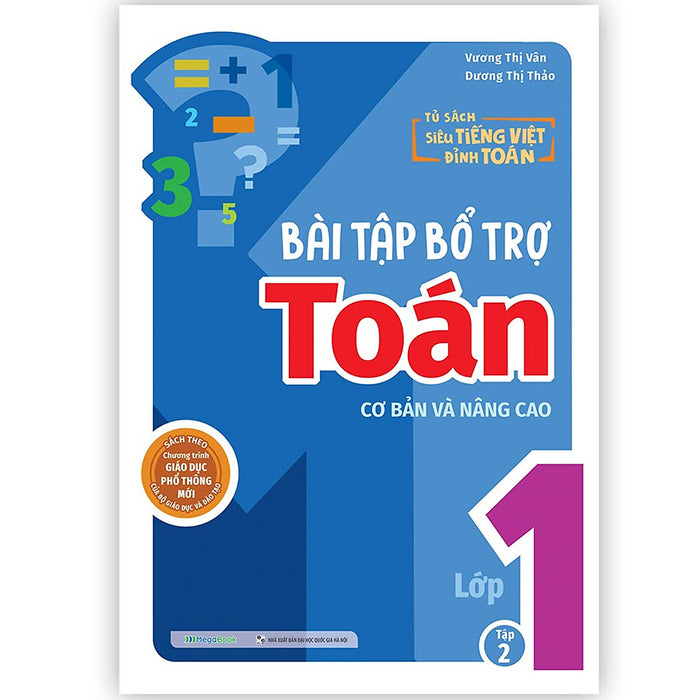 Bài Tập Bổ Trợ Toán – Lớp 1 (Cơ Bản Và Nâng Cao) Tập 2