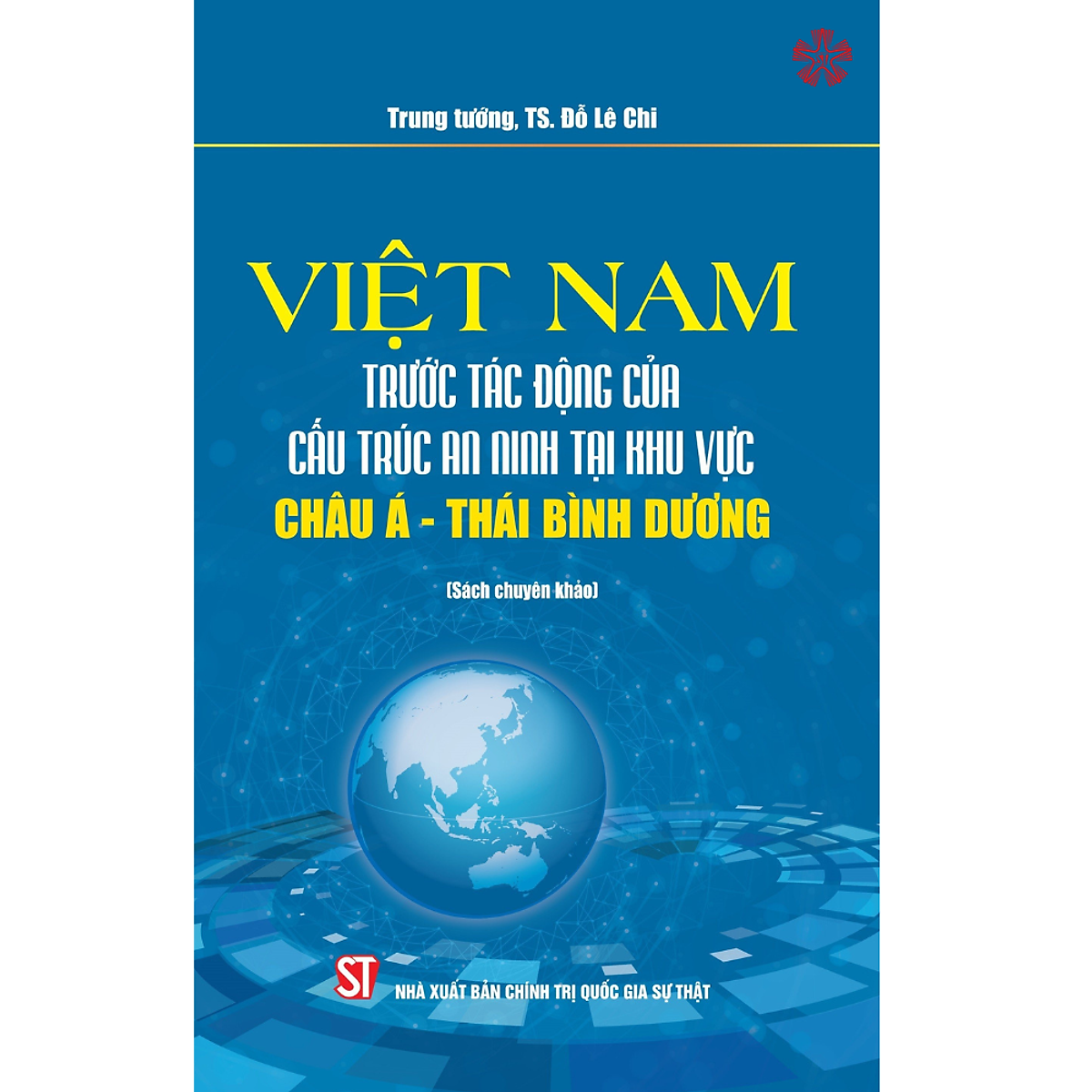 Việt Nam Trước Tác Động Của Cấu Trúc An Ninh Khu Vực Châu Á - Thái Bình Dương
