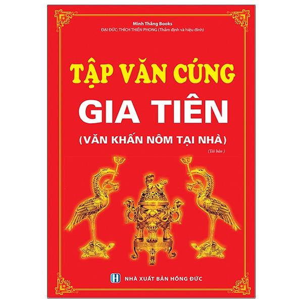 Tập Văn Cúng Gia Tiên (Văn Khấn Nôm Tại Nhà) (Tái Bản)