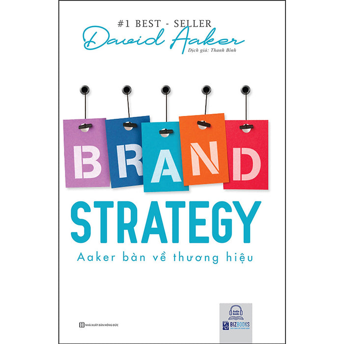 Brand Strategy - Aaker Bàn Về Thương Hiệu