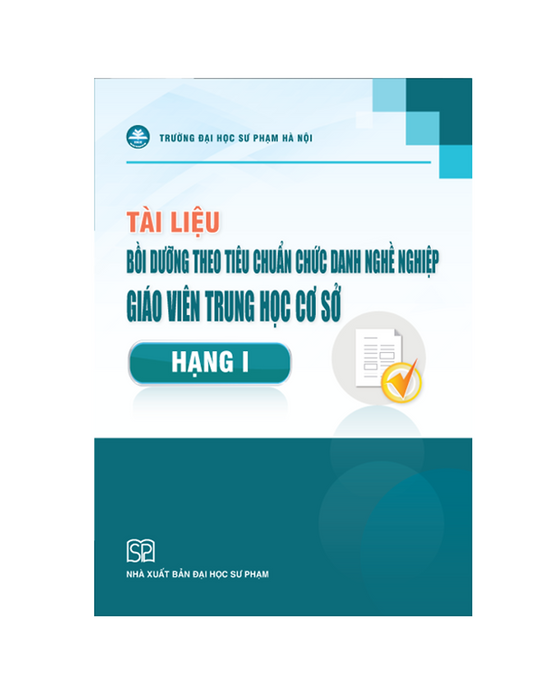 Sách - Tài Liệu Bồi Dưỡng Theo Chuẩn Chức Danh Nghề Nghiệp Giáo Viên Thcs Hạng 1