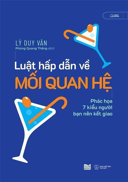 Luật Hấp Dẫn Về Mối Quan Hệ - Phác Họa 7 Kiểu Người Bạn Nên Kết Giao