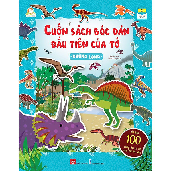 Sach - Cuốn Sách Bóc Dán Đầu Tiên Của Tớ - Khủng Long