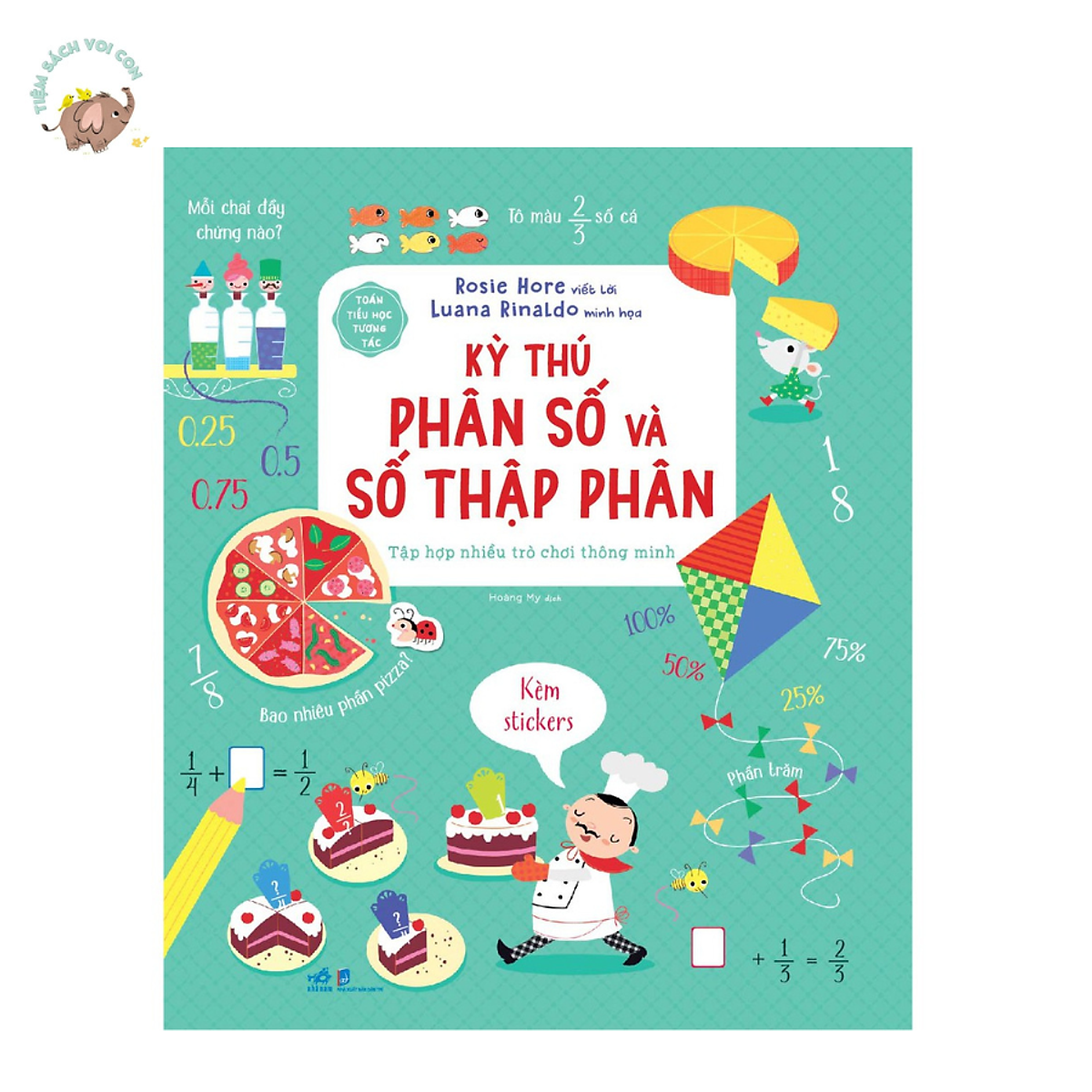 Sách - Bộ Toán Tiểu Học Tương Tác - Kỳ Thú Phân Số Và Số Thập Phân