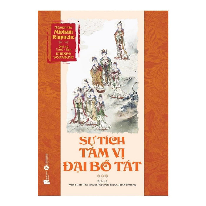 Sự Tích Tám Vị Đại Bồ Tát  - Bản Quyền