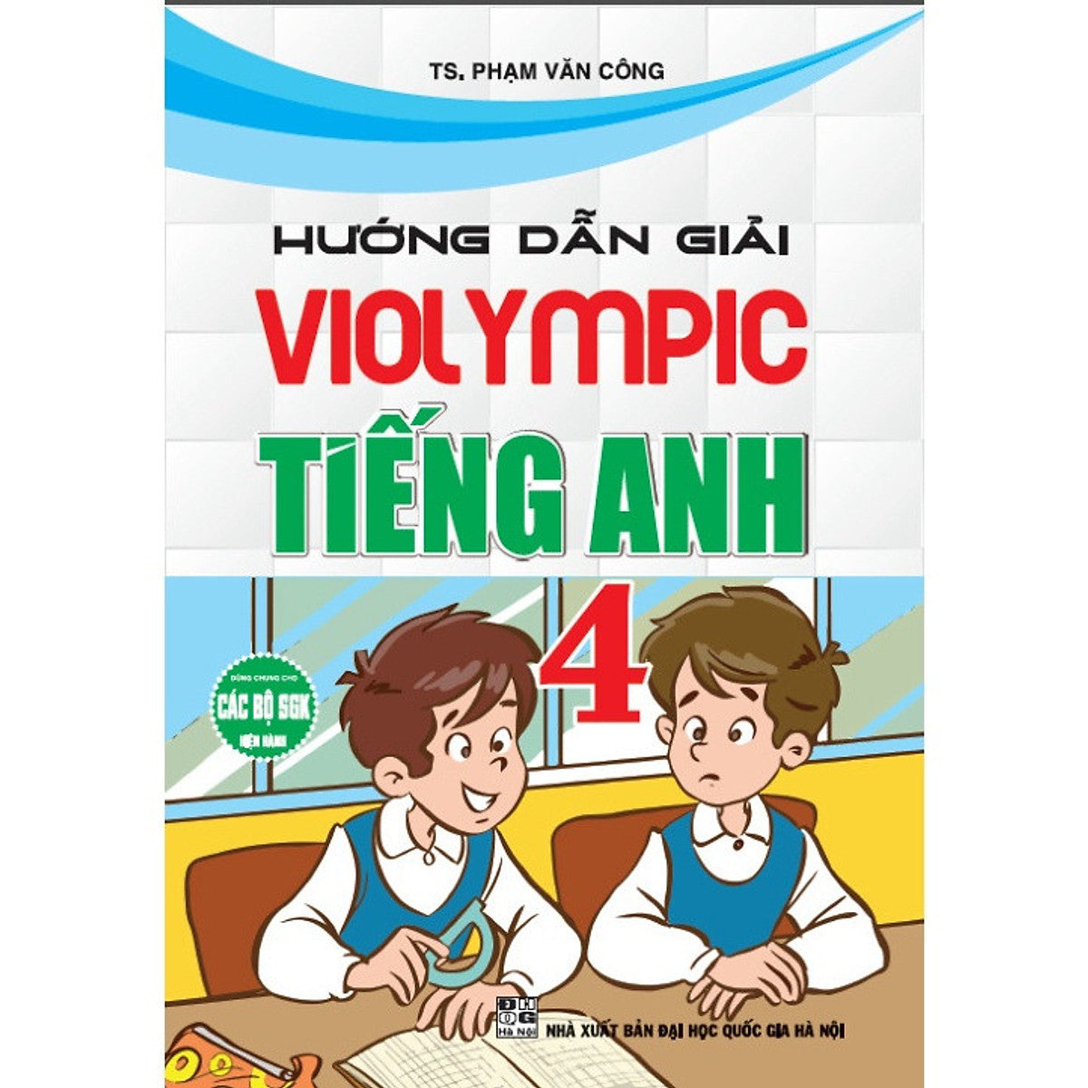 Hướng Dẫn Giải Violympic Tiếng Anh 4_Ha