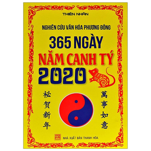 Nghiên Cứu Văn Hóa Phương Đông - 365 Ngày Năm Canh Tý 2020