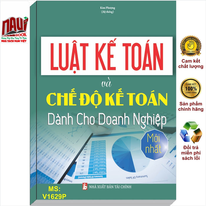 Sách Luật Kế Toán Và Chế Độ Kế Toán Dành Cho Doanh Nghiệp Mới Nhất