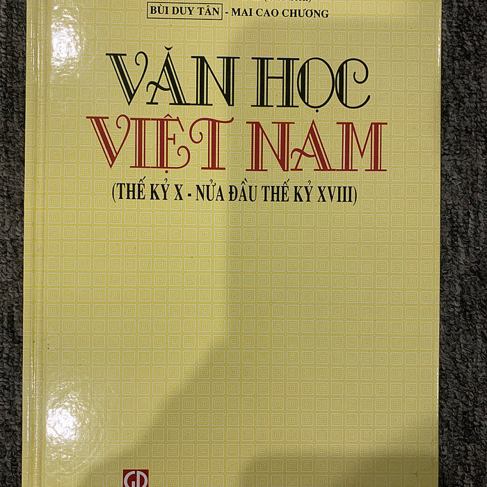Sách - Văn Học Việt Nam ( Thế Kỷ X Đến Nữa Đầu Thế Kỷ Xviii)