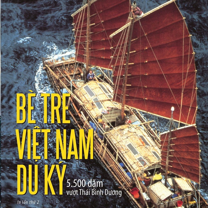 Bè Tre Việt Nam Du Ký - 5500 Dặm Vượt Thái Bình Dương _Tre