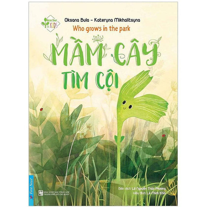 Mầm Cây Tìm Cội - Who Grows In The Park - Bản Quyền