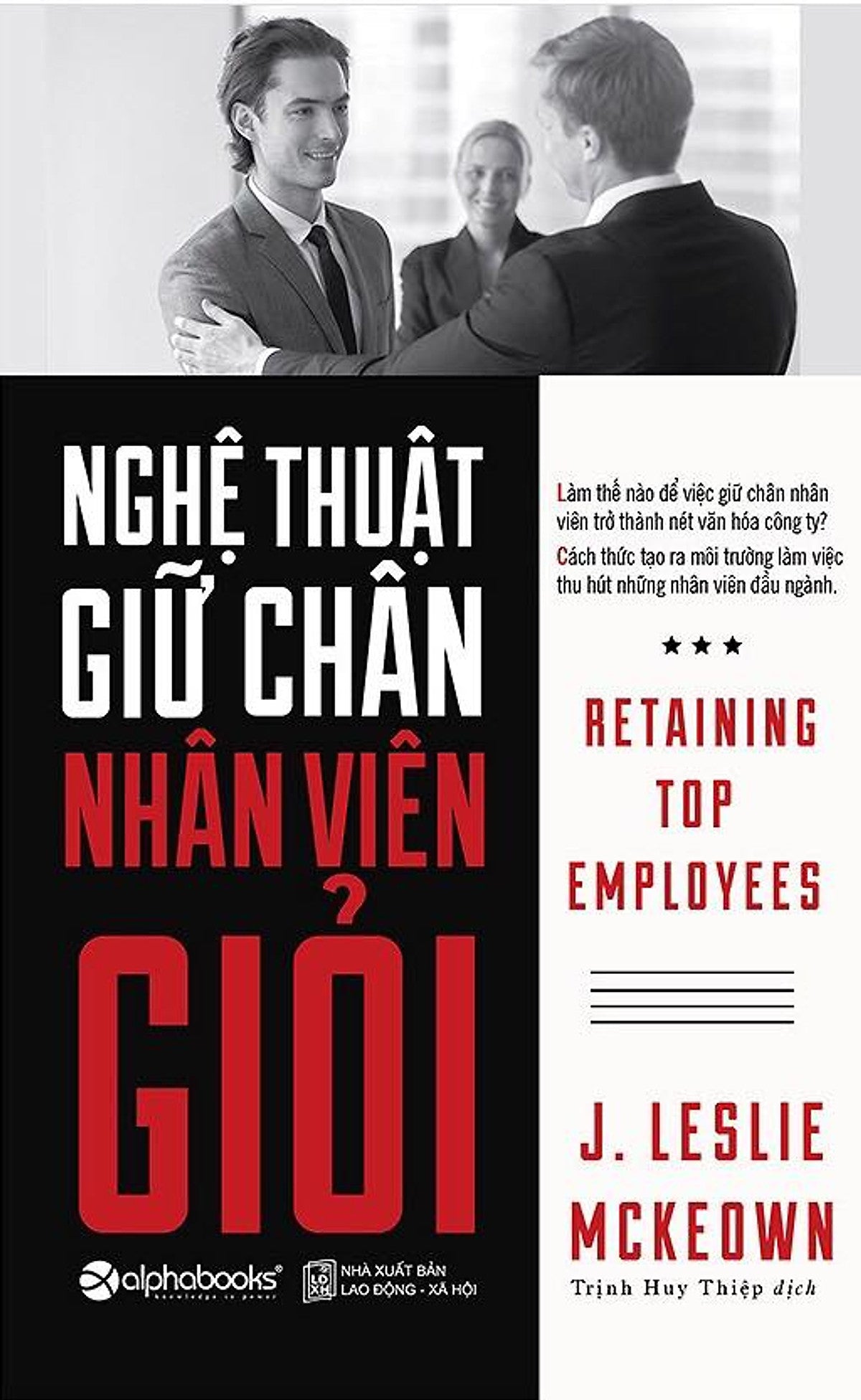 Nghệ Thuật Giữ Chân Nhân Viên Giỏi (Tái Bản 2018)_Al
