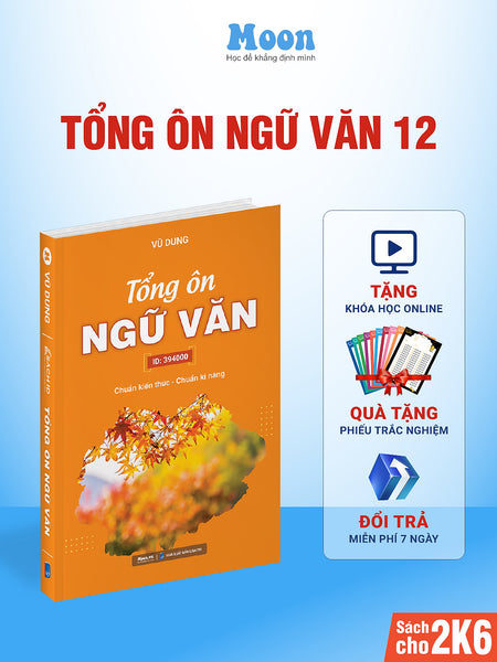 Sách Id Tổng Ôn Ngữ Văn Lớp 12 Moonbook, Ôn Thi Thpt Quốc Gia 2024