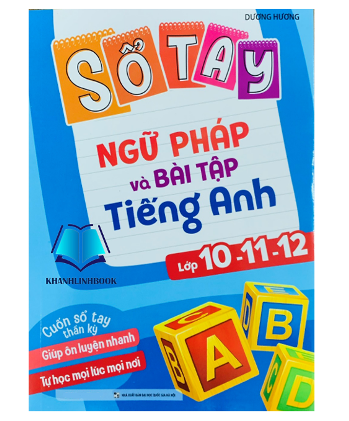 Sách - Sổ Tay Ngữ Pháp Và Bài Tập Tiếng Anh Lớp 10 - 11 - 12 (Mg)