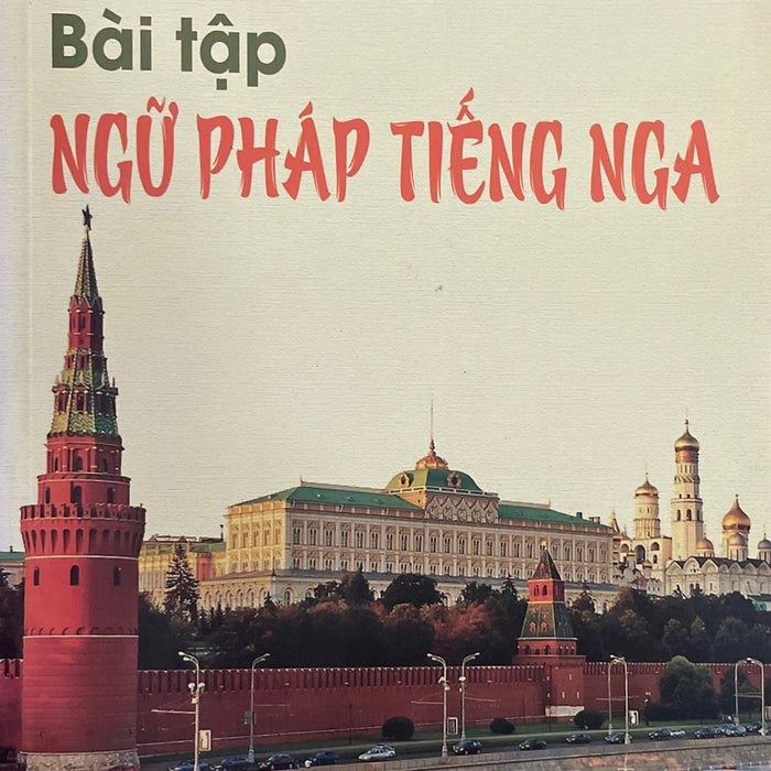 Bài Tập Ngữ Pháp Tiếng Nga