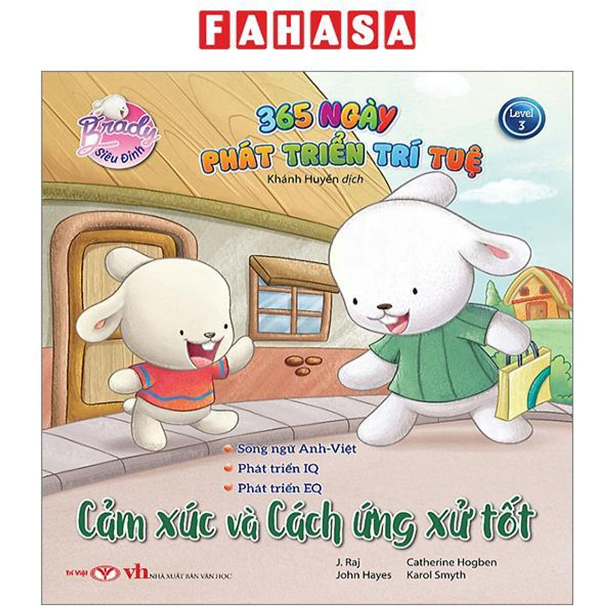 Brady Siêu Đỉnh - 365 Ngày Phát Triển Trí Tuệ - Level 3 - Cảm Xúc Và Cách Ứng Xử Tốt