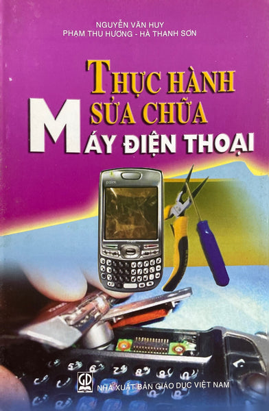 Thực Hành Sửa Chữa Máy Điện Thoại