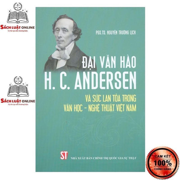 Sách - Đại Văn Hào H.C. Andersen Và Sức Lan Tỏa Trong Văn Học- Nghệ Thuật Việt Nam