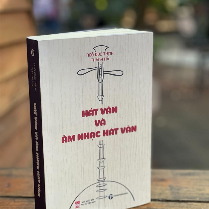 Hát Văn Và Âm Nhạc Hát Văn – Nhiều Tác Giả – Truongphuongbooks
