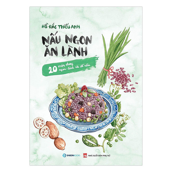 20 Món Chay Ngon - Lành Và Dễ Nấu _Saigon Books