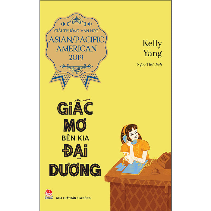 Giấc Mơ Bên Kia Đại Dương (Giải Thưởng Văn Học Asian/Pacific American 2019)