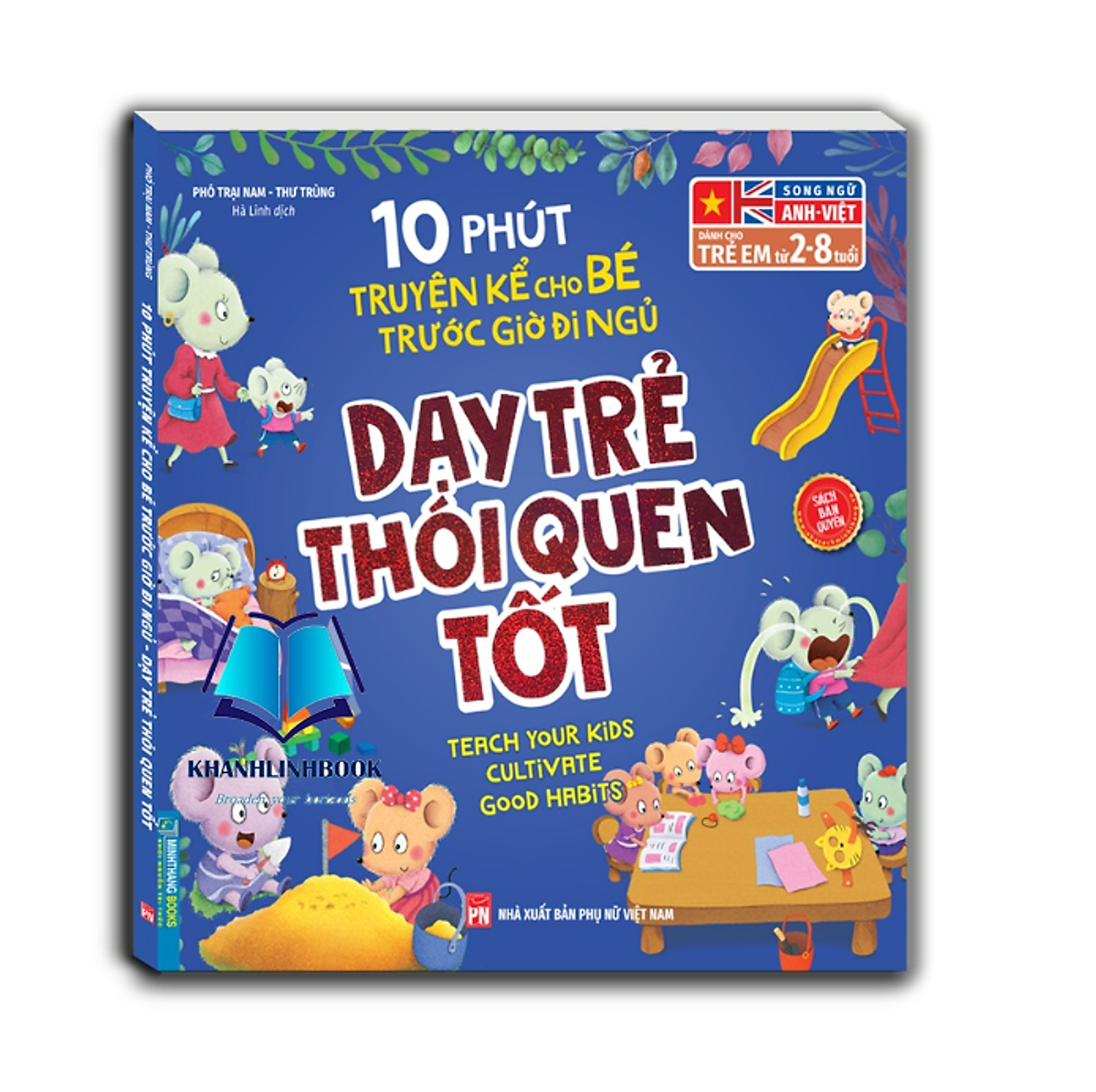 Sách - 10 Phút Truyện Kể Cho Bé Trước Giờ Đi Ngủ - Dạy Trẻ Thói Quen Tốt