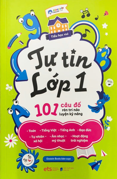 Tự Tin Lớp 1 - 101 Câu Đố Rèn Trí Não Luyện Kỹ Năng _Al