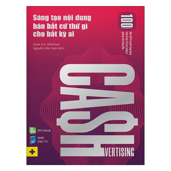 Cashvertising - Sáng Tạo Nội Dung Bán Bất Cứ Thứ Gì Cho Bất Kỳ Ai