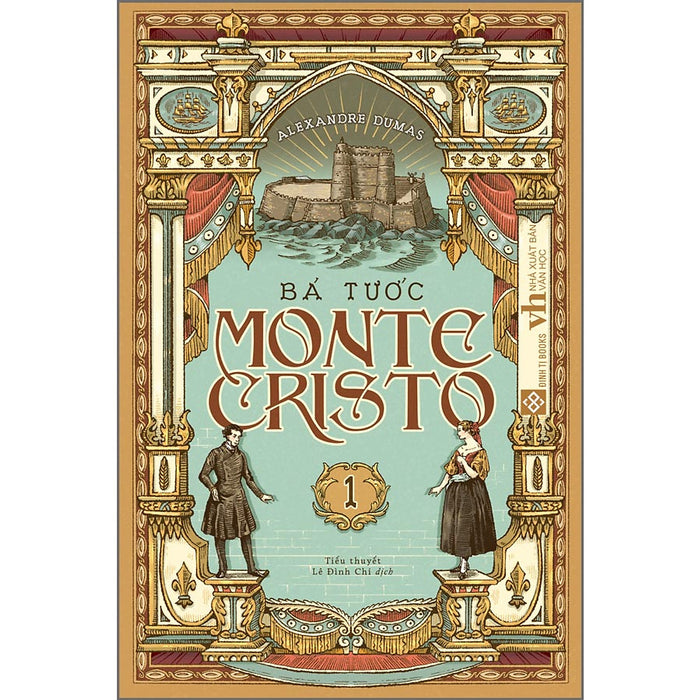 Bá Tước Monte-Cristo Tập 1