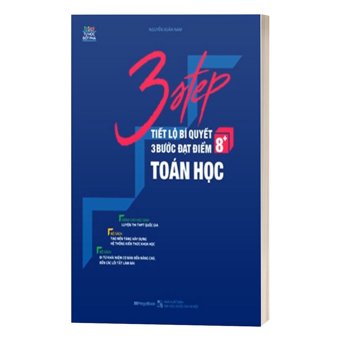 3 Step - Tiết Lộ Bí Quyết 3 Bước Đạt Điểm 8+ Toán Học