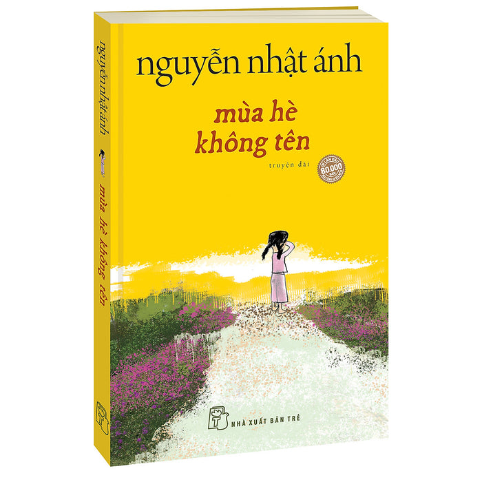 Mùa Hè Không Tên (Bìa Mềm) -  Nguyễn Nhật Ánh