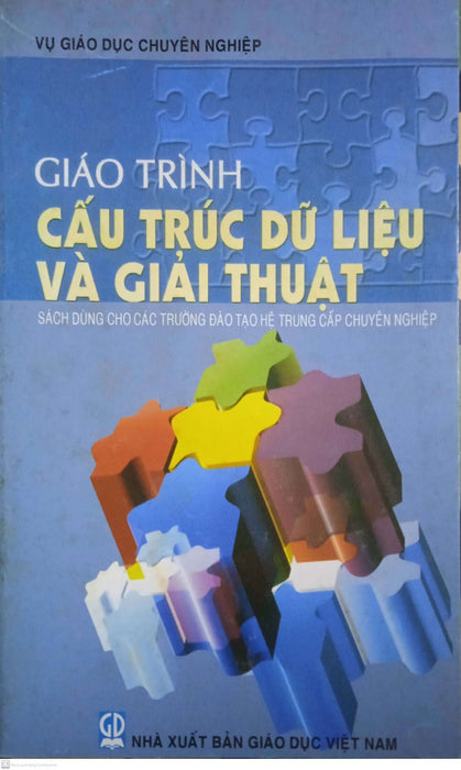 Giáo Trình Cấu Trúc Dữ Liệu Và Giải Thuật