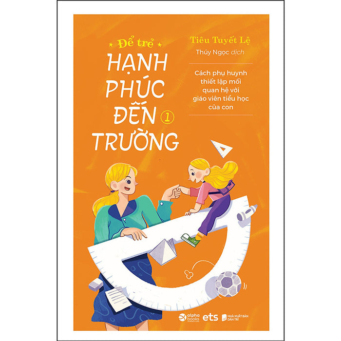 Để Trẻ Hạnh Phúc Đến Trường 1