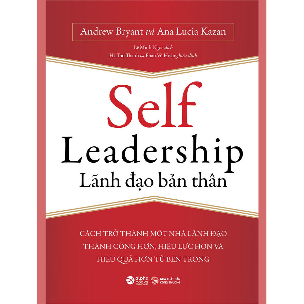 Self Leadership - Lãnh Đạo Bản Thân