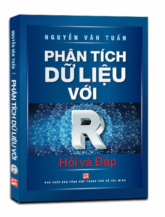 Phân TíCh Dữ LiệU VớI R (Hỏi Và Đáp) - Gs. Nguyễn Văn Tuấn - (Tái Bản 2020) - (Bìa Mềm)