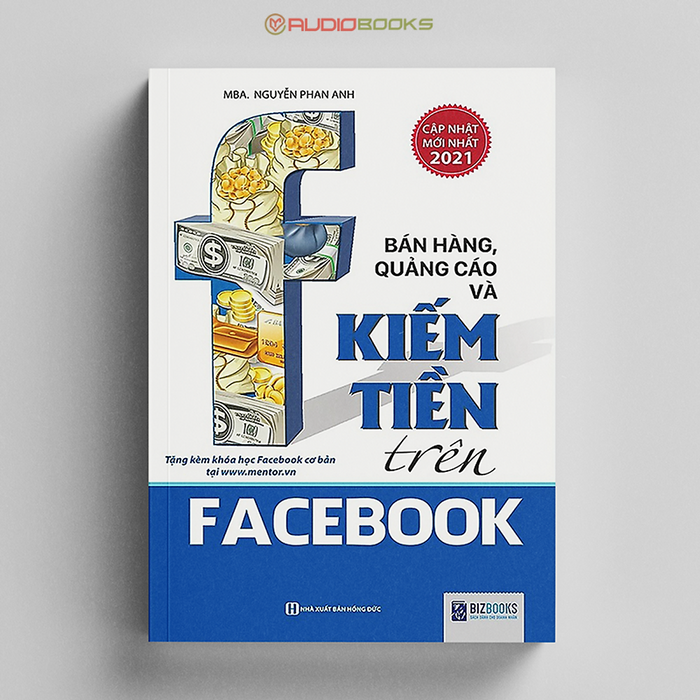 Bán Hàng  - Quảng Cáo Và Kiếm Tiền Trên Face.Book