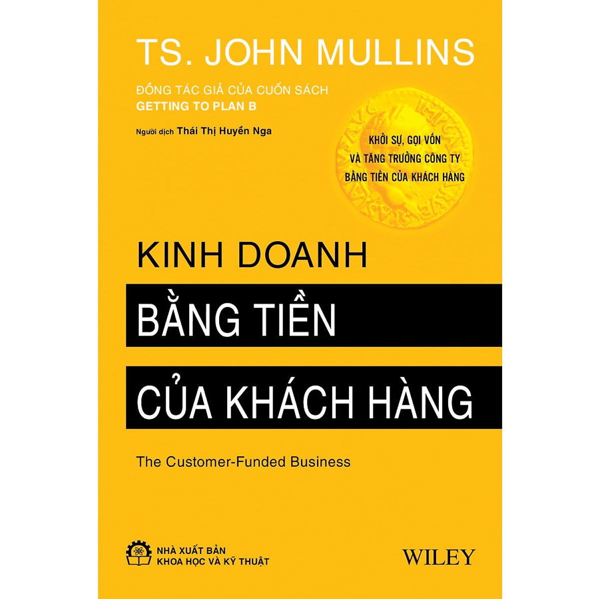 Kinh Doanh Bằng Tiền Của Khách Hàng