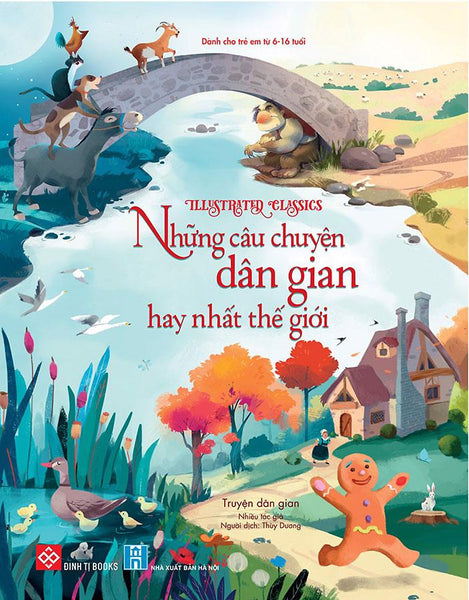 Illustrated Classics - Những Câu Chuyện Dân Gian Hay Nhất Thế Giới