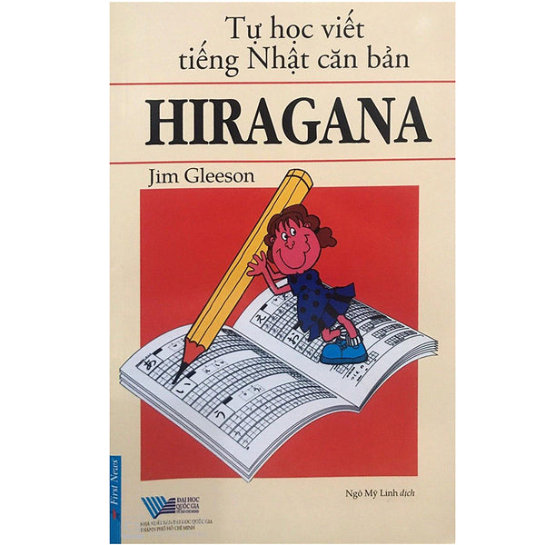 Tự Học Viết Tiếng Nhật Căn Bản Hiragana (Tái Bản 2016)