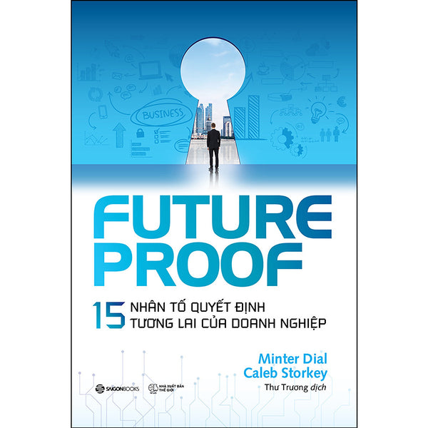 Sách Futureproof - 15 Nhân Tố Quyết Định Tương Lai Của Doanh Nghiệp